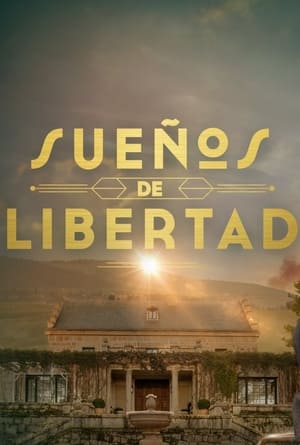 Sueños de libertad poszter