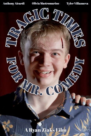 Tragic Times For Mr. Comedy poszter