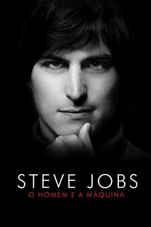 Steve Jobs: The Man in the Machine poszter