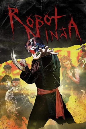 Robot Ninja poszter