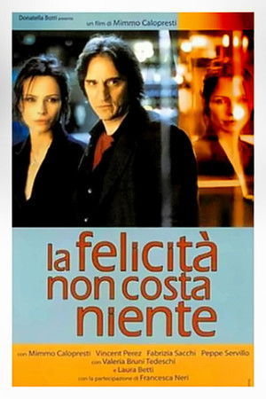 La felicità non costa niente poszter