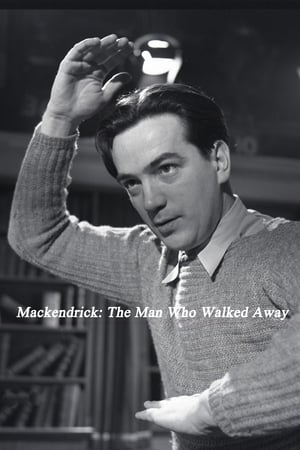 Mackendrick: The Man Who Walked Away poszter