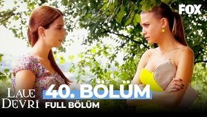 Lale Devri Season 2 Ep.40 40. epizód