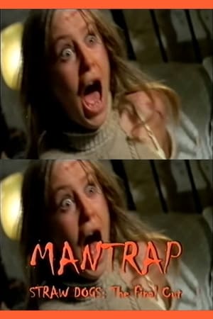 Mantrap – Straw Dogs: The Final Cut poszter