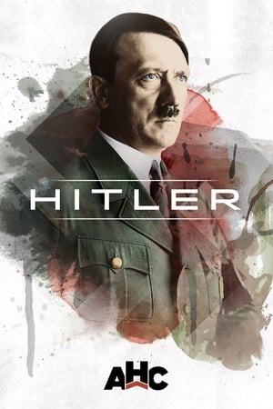 Hitler: The Rise and Fall poszter