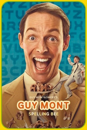 Guy Montgomery's Guy Mont Spelling Bee poszter