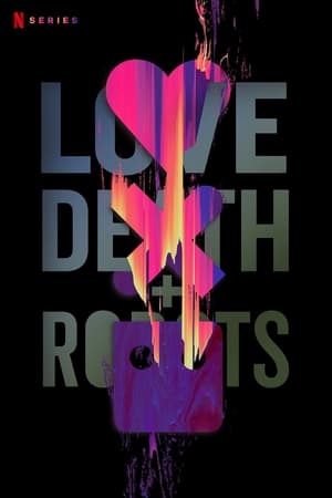 Love, Death & Robots poszter