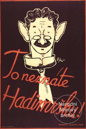 To neznáte Hadimršku poszter