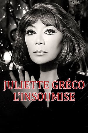 Juliette Gréco, l'insoumise poszter