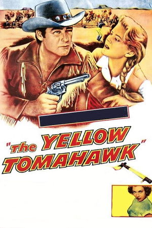 The Yellow Tomahawk poszter