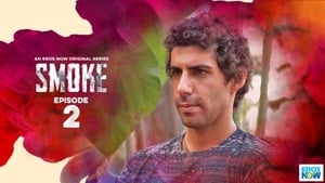 Smoke Season 1 Ep.2 2. epizód