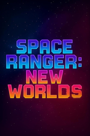 Space Ranger: New Worlds poszter