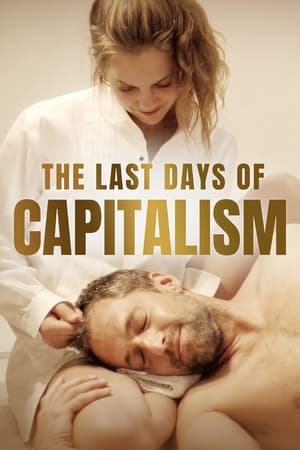 The Last Days of Capitalism poszter