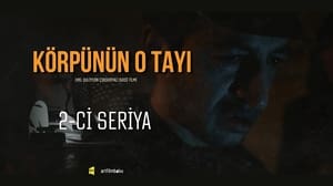 Körpünün o Tayi 1. évad Ep.2 2. epizód