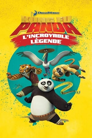 Kung Fu Panda: A rendkívüliség legendája poszter