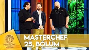 MasterChef Türkiye 6. évad Ep.25 25. epizód