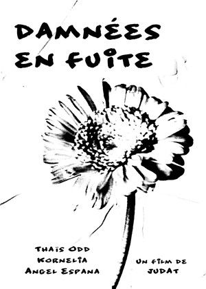 Damnées en fuite poszter