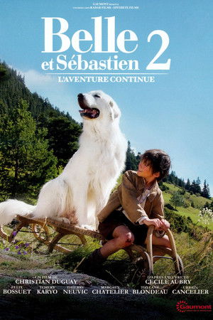 Belle és Sébastien - A kaland folytatódik poszter