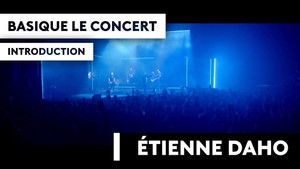 Etienne Daho - Basique, le concert 2018 háttérkép