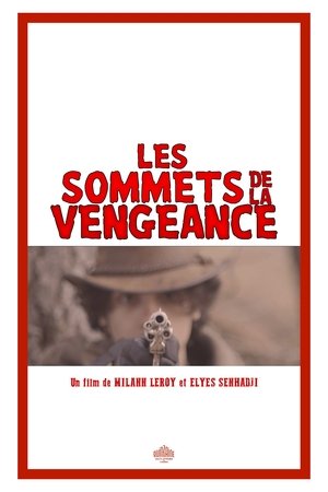 Les Sommets de la Vengeance poszter