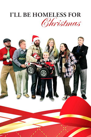 I'll Be Homeless for Christmas poszter