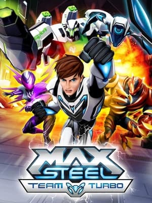 Max Steel: Team Turbo poszter