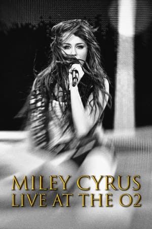 Miley Cyrus: Live at the O2 poszter