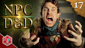 Epic NPC Man: Dungeons & Dragons 3. évad Ep.17 17. epizód
