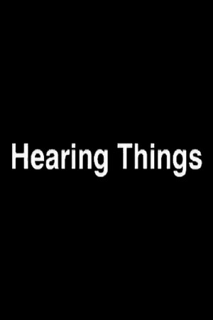 Hearing Things poszter