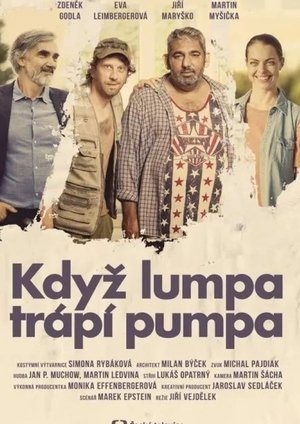 Když lumpa trápí pumpa poszter