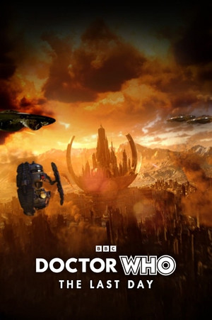 Doctor Who: The Last Day poszter