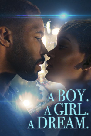 A Boy. A Girl. A Dream poszter