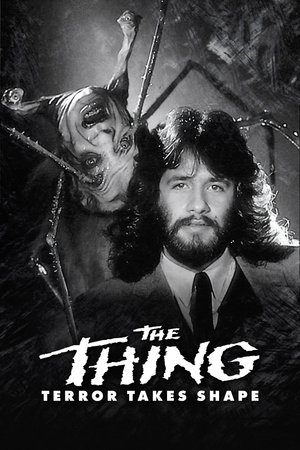 The Thing: Terror Takes Shape