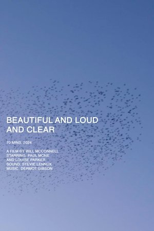 Beautiful and Loud and Clear