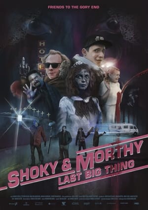 Shoky & Morthy: Poslední velká akce poszter