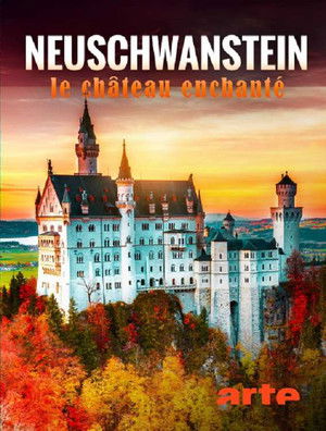 Neuschwanstein - Ludwigs Traum, Ludwigs Tragödie poszter