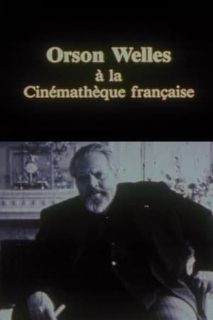 Orson Welles à la Cinémathèque française