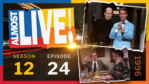 Almost Live! Season 12 Ep.24 24. epizód