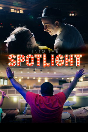 Into the Spotlight poszter