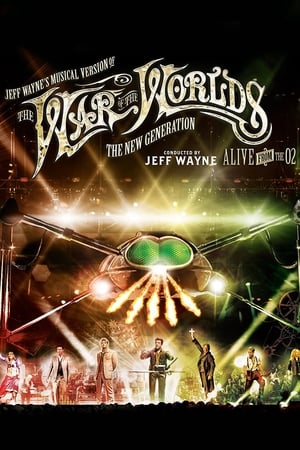 Jeff Wayne's Musical Version of the War of the Worlds - The New Generation: Alive on Stage!