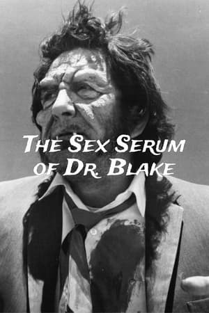 The Sex Serum of Dr. Blake poszter