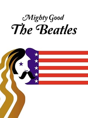 Mighty Good: The Beatles poszter