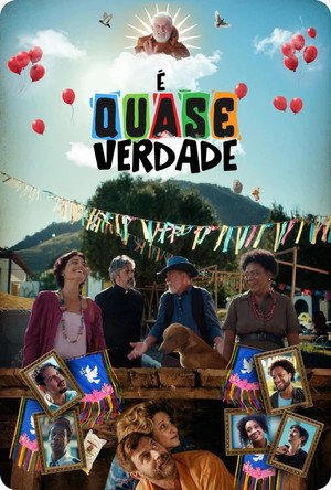 É Quase Verdade poszter