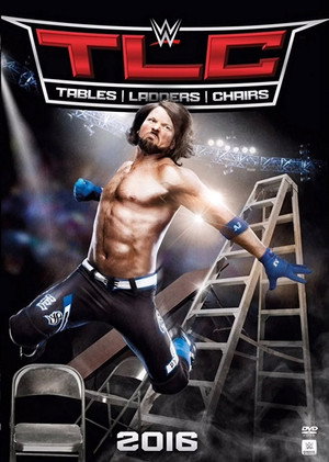 WWE TLC: Tables, Ladders & Chairs 2016 poszter
