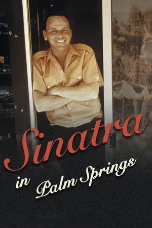 Sinatra in Palm Springs poszter