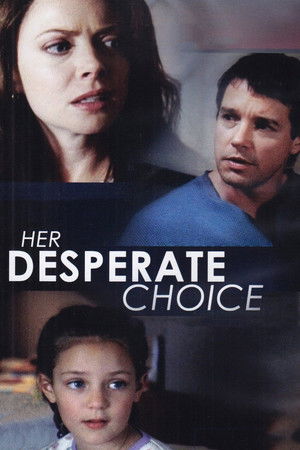 Her Desperate Choice poszter