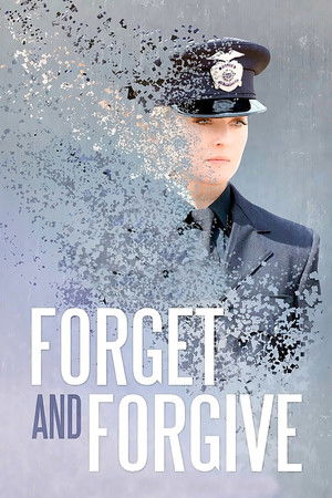 Forget and Forgive poszter