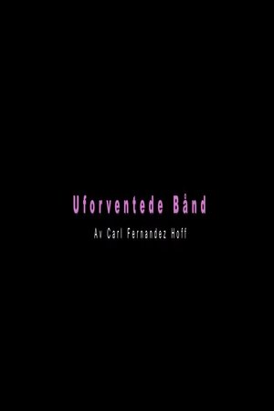Uforventede Bånd