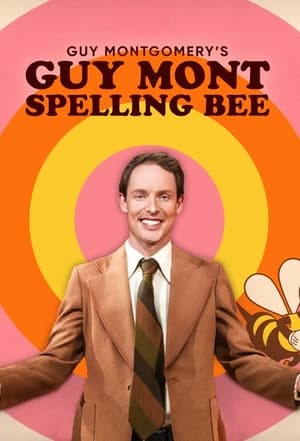 Guy Montgomery's Guy Mont Spelling Bee poszter