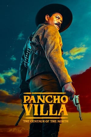 Pancho Villa: Észak kentaurja poszter